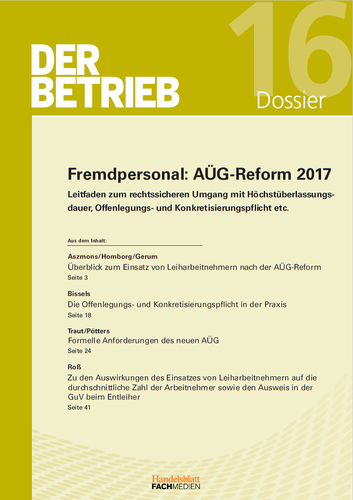 Fremdpersonal: AÜG-Reform 2017 – Leitfaden zum rechtssicheren Umgang mit den Neuregelungen