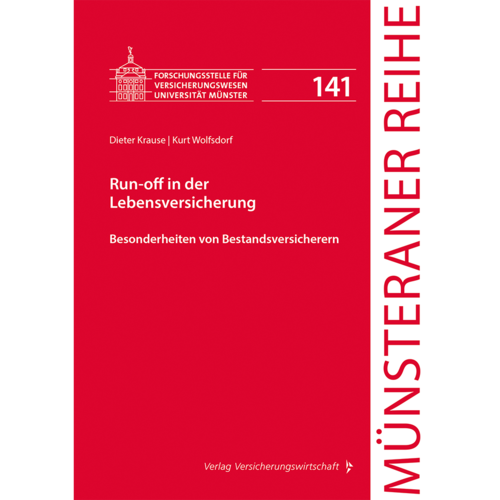 Run-off in der Lebensversicherung (Münsteraner Reihe 141) (Buch)