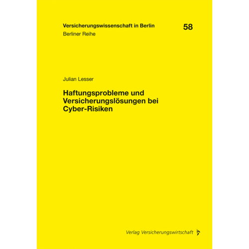 Berliner-Reihe: Haftungsprobleme und Versicherungslösungen bei Cyber-Risiken (Buch)