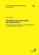 Berliner-Reihe: Die Haftung des Produzenten bei Fehlerverdacht (Buch)