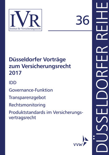 Düsseldorfer Reihe: Düsseldorfer Vorträge zum Versicherungsrecht 2017 (Buch)