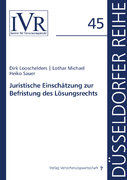 Düsseldorfer Reihe: Juristische Einschätzung zur Befristung des Lösungsrechts (Buch)