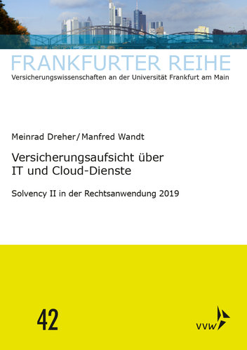 Frankfurter Reihe: Versicherungsaufsicht über IT und Cloud-Dienste (Buch)