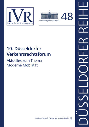 10. Düsseldorfer Verkehrsrechtsforum (Buch)