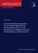 Leipziger Schriften: Kundenbeziehungsmanagement in der Versicherungswirtschaft (Buch)
