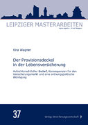 Leipziger Masterarbeiten: Der Provisionsdeckel in der Lebensversicherung (Buch)