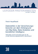 Leipziger Masterarbeiten: Datenethik in der Versicherungsbranche (Buch)