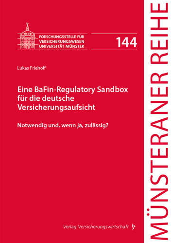 Eine BaFin-Regulatory Sandbox für die deutsche Versicherungsaufsicht (Buch)
