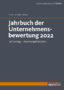 Jahrbuch der Unternehmensbewertung 2022 (Buch)