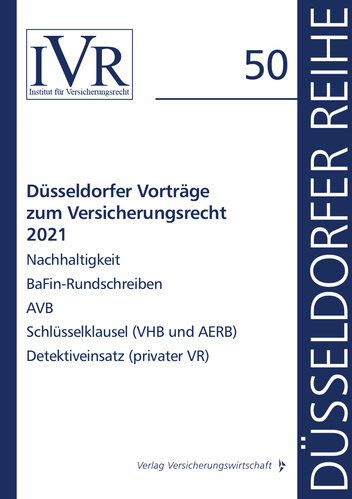 Düsseldorfer Reihe: Düsseldorfer Vorträge zum Versicherungsrecht 2021 (Buch)