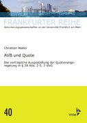 Frankfurter Reihe: AVB und Quote (Buch)