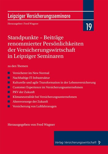 LVS: Standpunkte – Beiträge renommierter Persönlichkeiten der Versicherungswirtschaft in Leipziger Seminaren