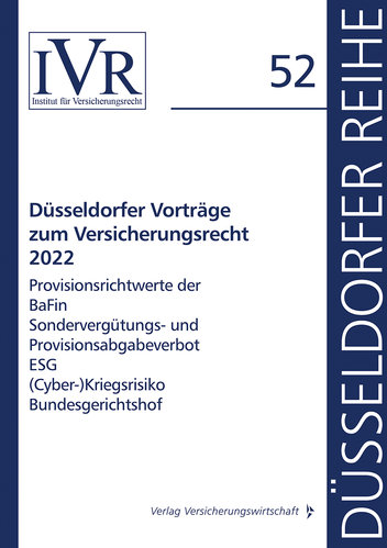 Düsseldorfer Reihe: Düsseldorfer Vorträge zum Versicherungsrecht 2022 (Buch)