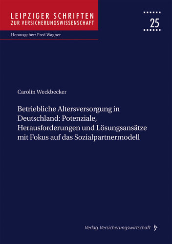 Leipziger Schriften: Betriebliche Altersversorgung in Deutschland (Buch)