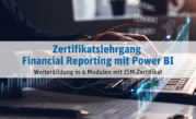 Zertifikatslehrgang Financial Reporting mit Power BI
